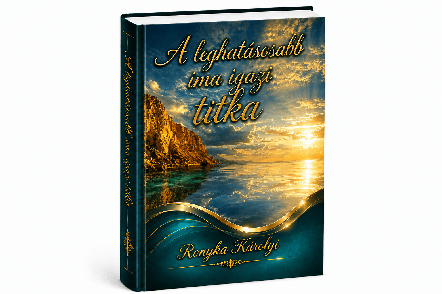 A leghatásosabb ima igazi titka (ekönyv, pdf)